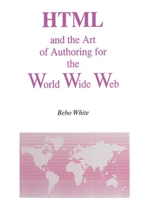 Enlarge image Cover: HTML and the Art of Authoring for the World Wide Web - Springer