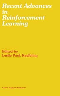 Abbildung von: Recent Advances in Reinforcement Learning - Kluwer Academic Publishers