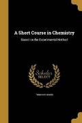 Cover: A Short Course in Chemistry - Wentworth Press
