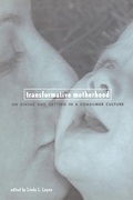 Cover: Transformative Motherhood - New York University Press
