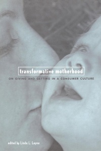 Enlarge image Cover: Transformative Motherhood - New York University Press
