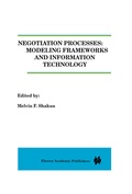 Cover: Negotiation Processes: Modeling Frameworks and Information Technology - Springer