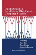 Cover: Input/Output in Parallel and Distributed Computer Systems - Springer