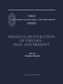 Cover: Molecular Evolution of Viruses - Past and Present - Kluwer Academic Publishers