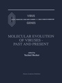 Cover: Molecular Evolution of Viruses - Past and Present - Springer