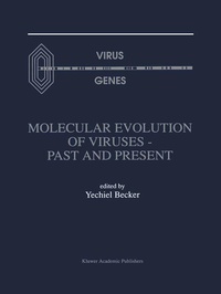 Enlarge image Cover: Molecular Evolution of Viruses - Past and Present - Springer
