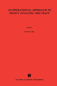 Enlarge image Cover: An Operational Approach to Policy Analysis: The Craft - Kluwer Academic Publishers