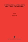 Cover: An Operational Approach to Policy Analysis: The Craft - Springer
