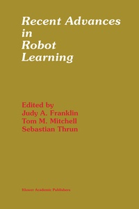 Enlarge image Cover: Recent Advances in Robot Learning - Springer
