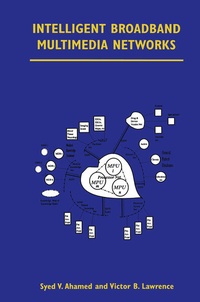 Enlarge image Cover: Intelligent Broadband Multimedia Networks - Springer