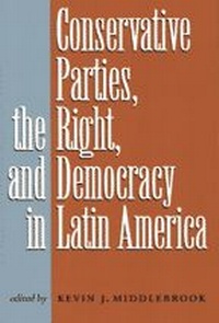 Abbildung von: Conservative Parties, the Right, and Democracy in Latin America - Johns Hopkins University Press