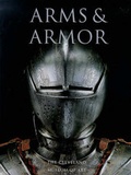 Cover: Arms and Armour in the Cleveland Muse - Harry N. Abrams, Inc.