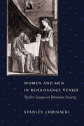 Cover: Women and Men in Renaissance Venice - Johns Hopkins University Press