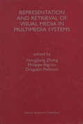 Cover: Representation and Retrieval of Visual Media in Multimedia Systems - Kluwer Academic Publishers