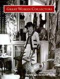 Cover: Great Women Collectors - Harry N. Abrams, Inc.