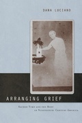 Cover: Arranging Grief - New York University Press