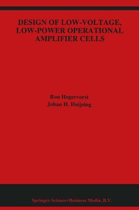 Enlarge image Cover: Design of Low-Voltage, Low-Power Operational Amplifier Cells - Springer