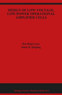Enlarge image Cover: Design of Low-Voltage, Low-Power Operational Amplifier Cells - Springer