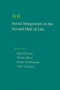 Cover: Social Integration in the Second Half of Life - Johns Hopkins University Press