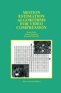 Cover: Motion Estimation Algorithms for Video Compression - Springer