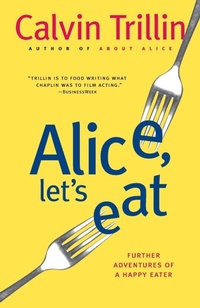 Enlarge image Cover: Alice, Let's Eat - Random House Trade Paperbacks
