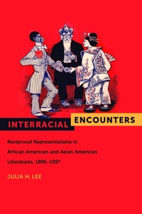 Enlarge image Cover: Interracial Encounters - New York University Press