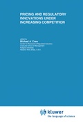 Cover: Pricing and Regulatory Innovations Under Increasing Competition - Springer
