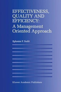 Enlarge image Cover: Effectiveness, Quality and Efficiency: A Management Oriented Approach - Springer
