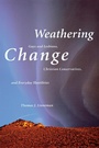 Cover: Weathering Change - New York University Press