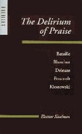 Cover: The Delirium of Praise - Johns Hopkins University Press