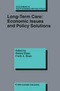 Cover: Long-Term Care: Economic Issues and Policy Solutions - Springer