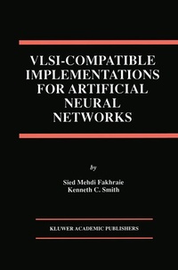 Enlarge image Cover: VLSI - Compatible Implementations for Artificial Neural Networks - Springer
