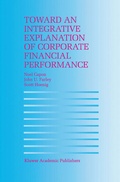 Cover: Toward an Integrative Explanation of Corporate Financial Performance - Springer
