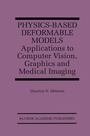 Cover: Physics-Based Deformable Models - Kluwer Academic Publishers