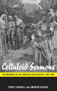 Abbildung von: Celluloid Sermons - New York University Press