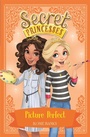 Cover: Secret Princesses: Picture Perfect - Orchard Books