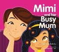 Cover: Mimi and Her Busy Mum - Bloomsbury Childrens Books