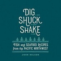 Abbildung von: Dig, Shuck, Shake - Gibbs M. Smith Inc