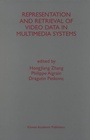 Cover: Representation and Retrieval of Video Data in Multimedia Systems - Kluwer Academic Publishers