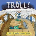 Cover: It's the Troll - Hodder Children's Books