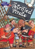 Cover: Race Further with Reading: The Petrified Pirate - Franklin Watts Ltd