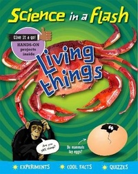 Enlarge image Cover: Science in a Flash: Living Things - Franklin Watts Ltd