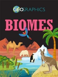 Enlarge image Cover: Geographics: Biomes - Franklin Watts Ltd