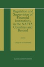Cover: Regulation and Supervision of Financial Institutions in the NAFTA Countries and Beyond - Springer