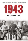 Cover: 1943 The Second World War in Photographs - Amberley Publishing