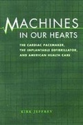 Cover: Machines in Our Hearts - Johns Hopkins University Press
