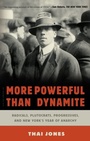 Cover: More Powerful Than Dynamite - Bloomsbury Publishing USA