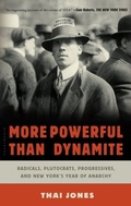 Cover: More Powerful Than Dynamite - Bloomsbury Publishing USA