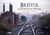 Abbildung von: Bristol A Portrait 1970-82 - Amberley Publishing