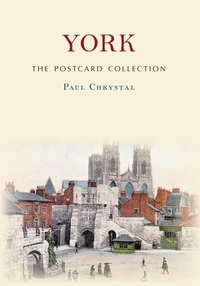 Abbildung von: York The Postcard Collection - Amberley Publishing